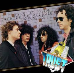 Trust : Live in Nice 1980